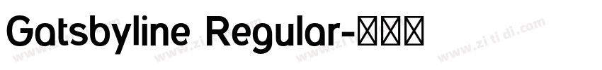 Gatsbyline Regular字体转换